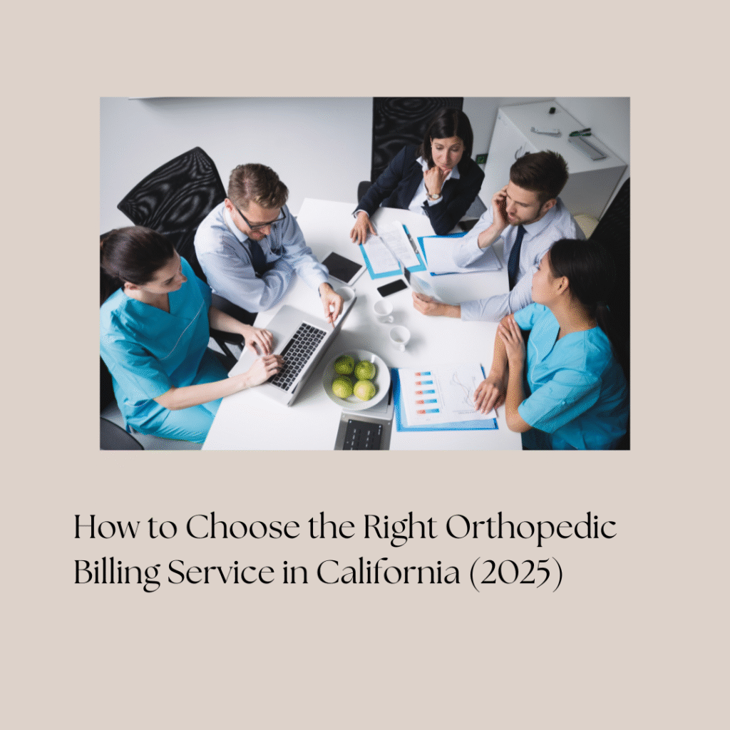 how to choose right orthopedic medical billing company in california