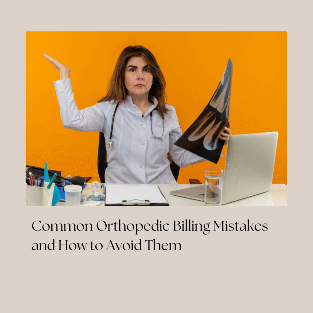 orthopedic billing mistakes