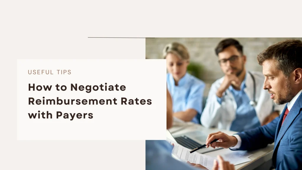 how to negotiate reimbursement rates with payers